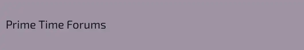 Prime Time Forums